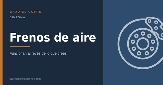 Frenos de aire en camiones FAW